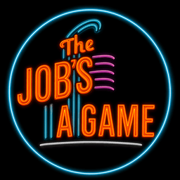 The Job's a Game